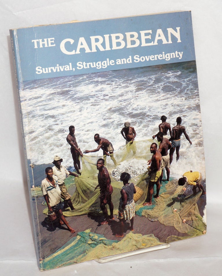 Cat.No: 85582 The Caribbean; survival, struggle and sovereignty. Catherine A. Sunshine.