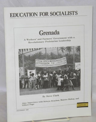 Cat.No: 85647 Grenada; a workers' and farmers' government with a revolutionary...