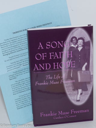 Cat.No: 85651 A song of faith and hope; the life of Frankie Muse Freeman. Frankie Muse...