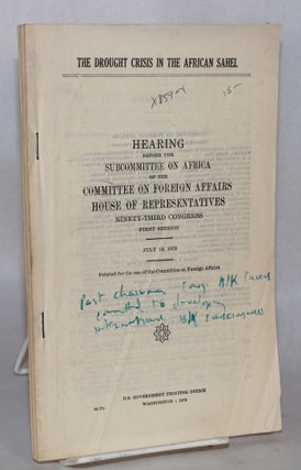 Cat.No: 85904 The drought crisis in the African Sahel: Hearing before the Subcommittee on...