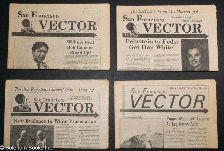 Cat.No: 85915 San Francisco Vector; vol. 1; #1, September 15, 1983 - no. 4, October 27, 1983 (4 issue run). Dianne Feinstein.