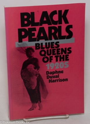 Cat.No: 85950 Black pearls; blues queens of the 1920s. Daphne Duval Harrison