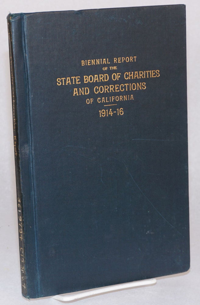 Cat.No: 86175 Seventh biennial report of the state board of charities and corrections of the state of California from July 1, 1914, to June 30, 1916