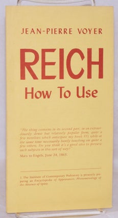 Cat.No: 86256 Reich: how to use. Jean-Pierre Voyer