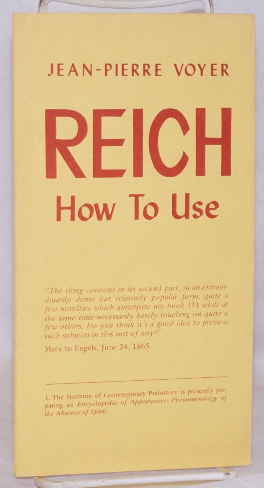 Cat.No: 86256 Reich: how to use. Jean-Pierre Voyer.