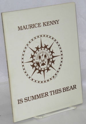 Cat.No: 86334 Is summer this bear. Maurice Kenny