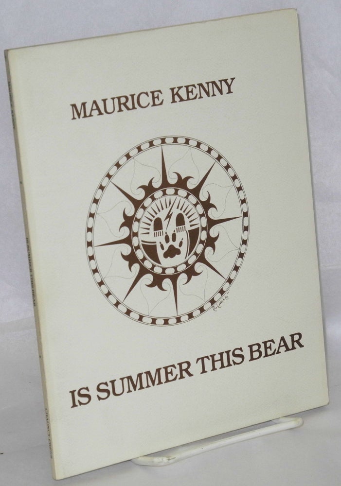 Cat.No: 86334 Is summer this bear. Maurice Kenny.
