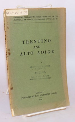 Cat.No: 86456 Trentino and Alto Adige. G. W. Prothero, general