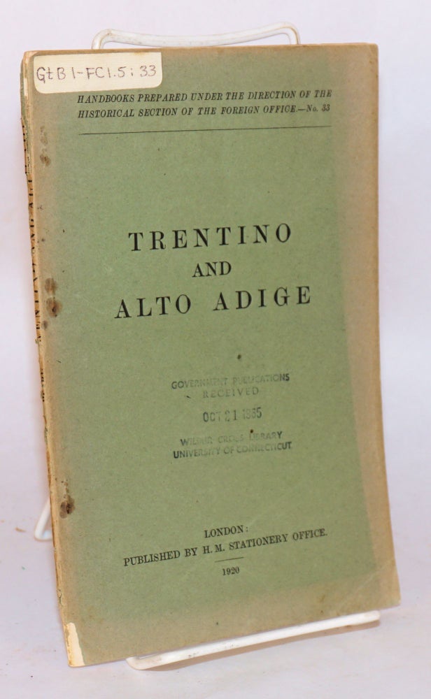 Cat.No: 86456 Trentino and Alto Adige. G. W. Prothero, general.