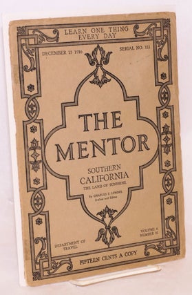 Cat.No: 86564 The Mentor: #121: Southern California the land of sunshine. Charles F. Lummis