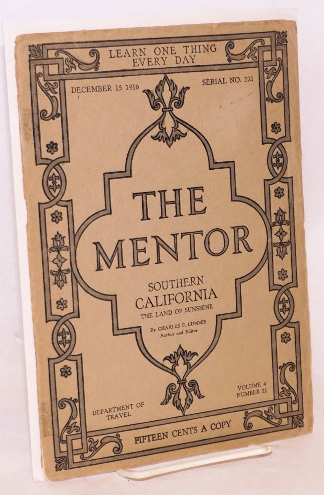 Cat.No: 86564 The Mentor: #121: Southern California the land of sunshine. Charles F. Lummis.