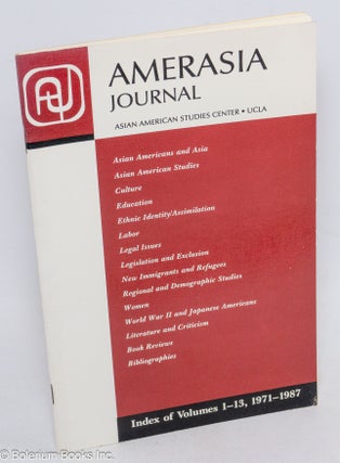 Cat.No: 86671 Amerasia journal; index of volumes 1 - 13, 1971-1987