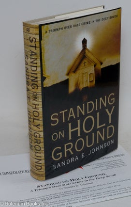 Cat.No: 86787 Standing on holy ground; a triumph over hate crime in the deep south....