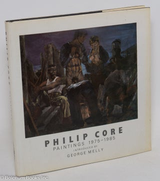 Cat.No: 86930 Philip Core: paintings 1975-1985. Philip Core, George Melly