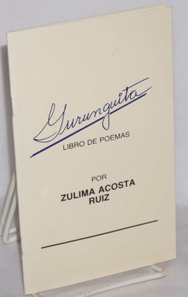 Cat.No: 87020 Gurunguita; libro de poemas. Zulima Acosta Ruiz