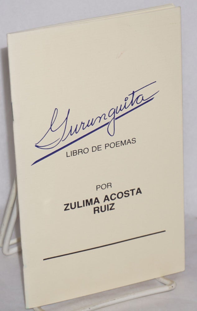 Cat.No: 87020 Gurunguita; libro de poemas. Zulima Acosta Ruiz.
