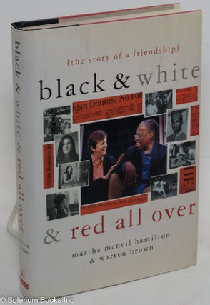Cat.No: 87128 Black and white and red all over; the story of a friendship. Martha McNeil...