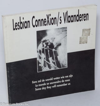 Cat.No: 87142 Lesbian conneXion/s vlaanderen; Enns zal de wereld weten wie we zijn/Le...