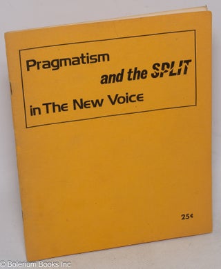 Cat.No: 87256 Pragmatism and the split in The New Voice. Marxist-Leninist League