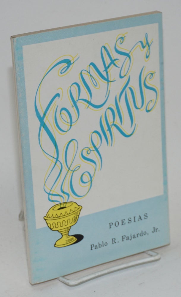 Cat.No: 87300 Formas y espiritus; poesias. Pablo R. Fajardo, Jr.