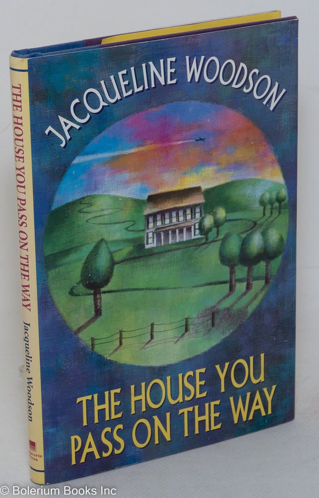 Cat.No: 87391 The house you pass on the way. Jacqueline Woodson.