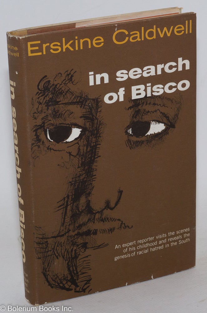 Cat.No: 87637 In search of Bisco. Erskine Caldwell.