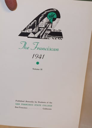 The Franciscan 1941, volume 16, published annually by the students of the San Francisco State College