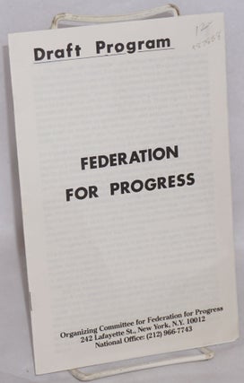 Cat.No: 87888 Draft program, Federation for Progress. Organizing Committee for Federation...