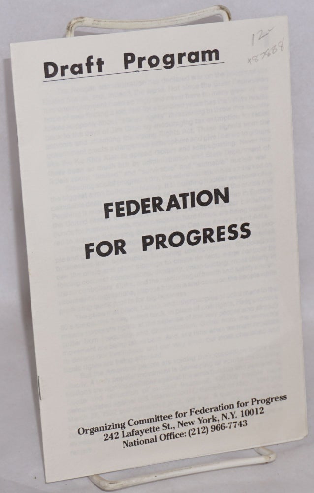 Cat.No: 87888 Draft program, Federation for Progress. Organizing Committee for Federation for Progress.