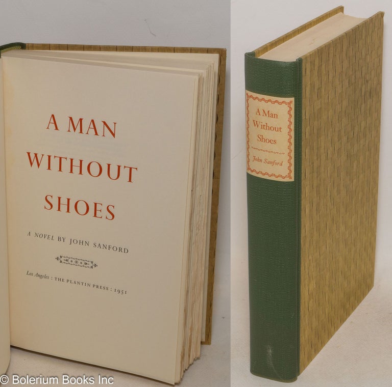 Cat.No: 87995 A man without shoes: a novel. John Sanford.