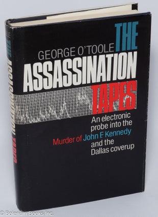 Cat.No: 87997 The assassination tapes an electronic probe into the murder of John F....