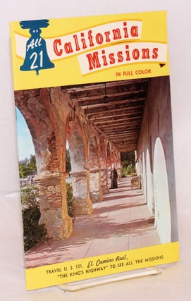 Cat.No: 88084 All 21 California missions in full color. Hubert A. Lowman, text, color...