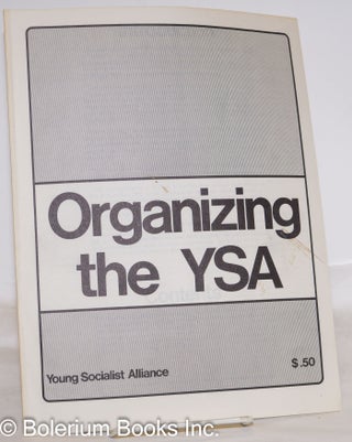 Cat.No: 88124 Organizing the YSA. Young Socialist Alliance