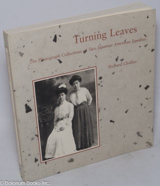 Cat.No: 88143 Turning leaves: the photograph collections of two Japanese American...