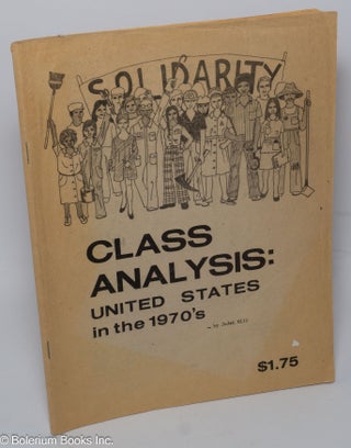 Cat.No: 88344 Class analysis: United States in the 1970's. Judah Hill