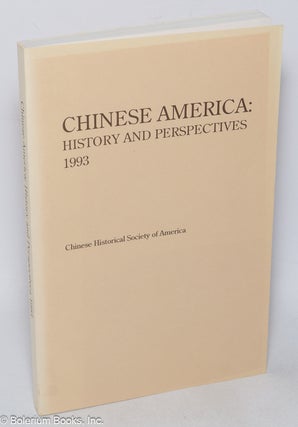 Cat.No: 88536 Chinese America: history and perspectives, 1993. Colleen Fong, Him Mark...