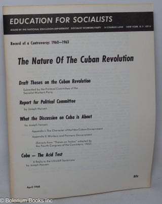 Cat.No: 88954 The nature of the Cuban revolution. Record of a controversy: 1960-1963....