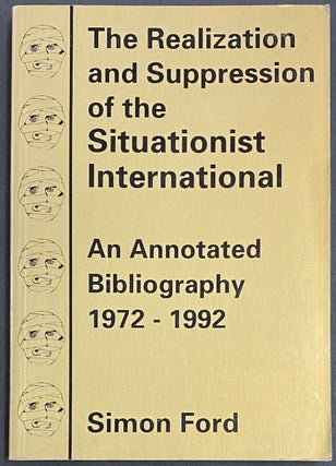 Cat.No: 89120 The realization and suppression of the Situationist International; an...