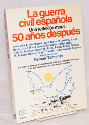 Cat.No: 89171 La Guerra Civil Española 50 Años Despues; una relexión moral....