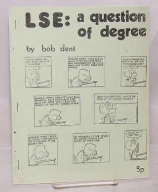 Cat.No: 89264 LSE: a question of degree. Bob Dent