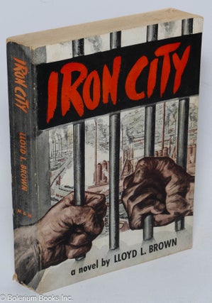 Cat.No: 8933 Iron city. Lloyd L. Brown