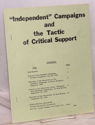 Cat.No: 89398 "Independent" campaigns and the tactic of critical support. Barry Jack...