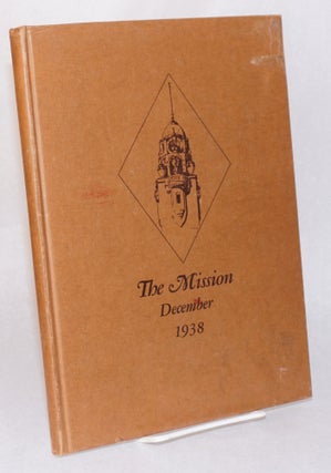 Cat.No: 89644 The mission December 1938, published by the students of the class in...