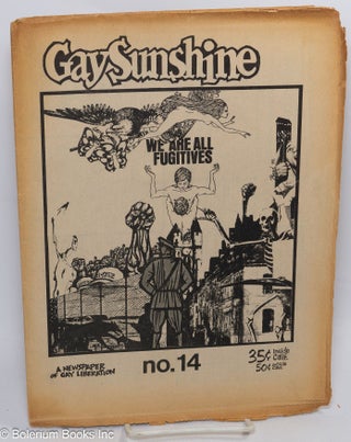 Cat.No: 89783 Gay Sunshine; a newspaper of gay liberation, #14: We are all fugitives....