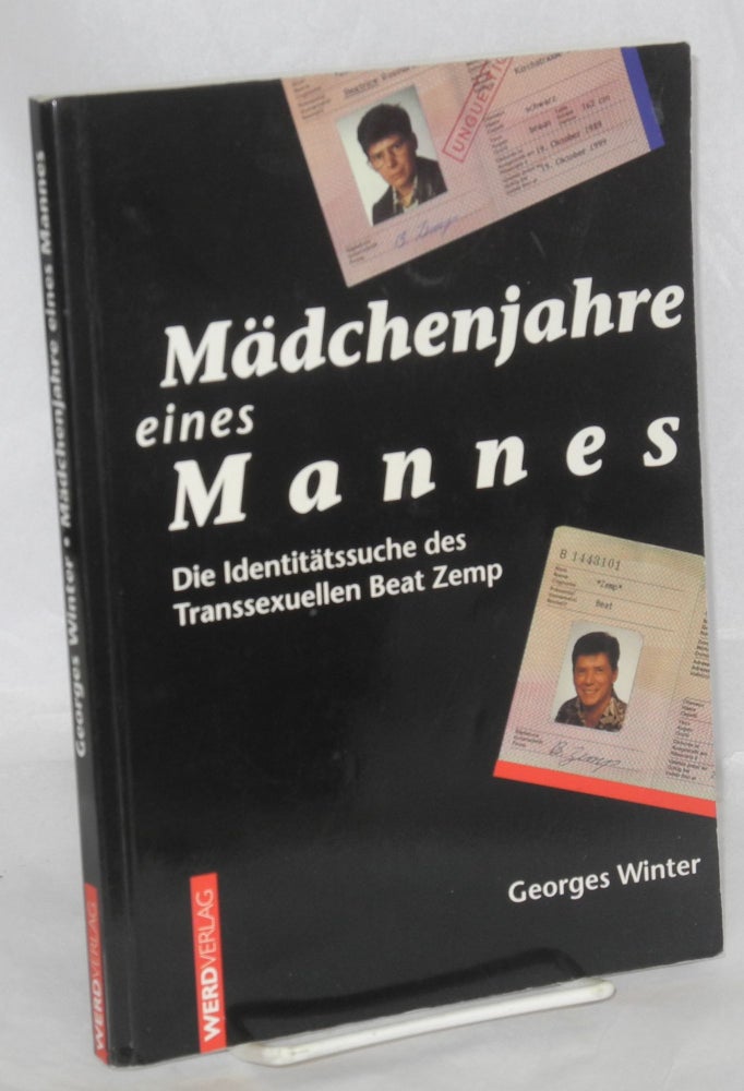 Cat.No: 89924 Mädchenjahre eines Mannes; die identitätssuche des Transsexuellen Beat Zemp. Georges Winter.