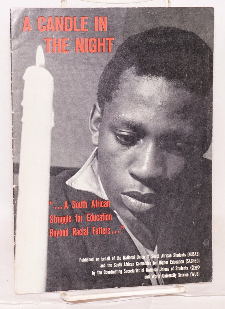 Cat.No: 90032 A Candle in the Night: A South African struggle for education beyond fetters...