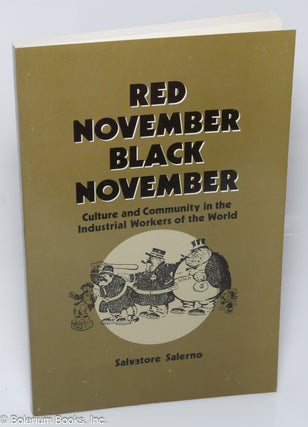 Cat.No: 90106 Red November, Black November; Culture and Community in the Industrial...