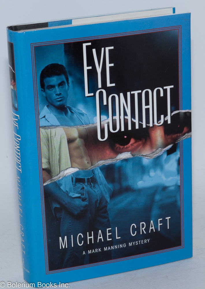 Cat.No: 90542 Eye Contact: a Mark Manning mystery. Michael Craft, Michael Craft Johnson.