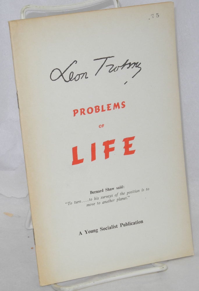 Cat.No: 90666 Problems of life. 1924. Leon Trotsky.