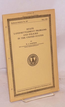 Cat.No: 90783 State land-settlement problems and policies in the United States. W. A....